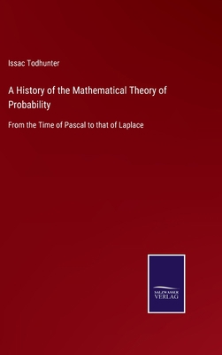 A History of the Mathematical Theory of Probabi... 3375083033 Book Cover
