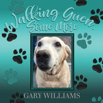 Walking Guen, Some More 057864181X Book Cover