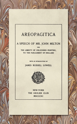 Areopagitica [1890]: A Speech of Mr. John Milto... 1584775459 Book Cover