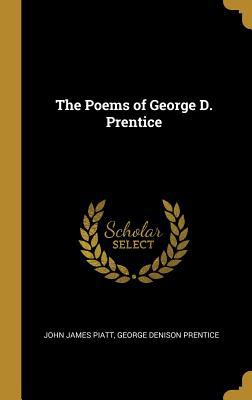 The Poems of George D. Prentice 0530883635 Book Cover