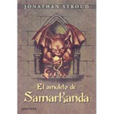 El amuleto de Samarkanda (Bartimeo 1) (Infinita... [Spanish] 8484412393 Book Cover