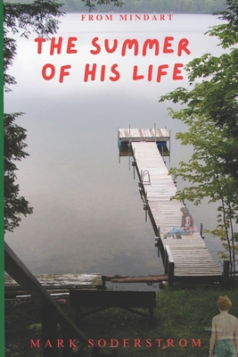 The Summer of His Life B0BSLLZK6Q Book Cover