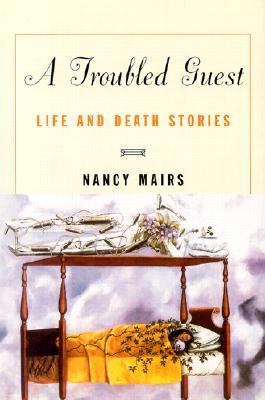 A Troubled Guest: Life and Death Stories 0807062480 Book Cover