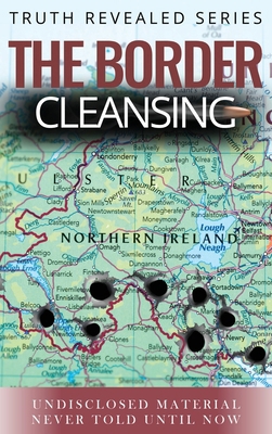 The Border Cleansing: Undisclosed Material Neve... 1915223520 Book Cover