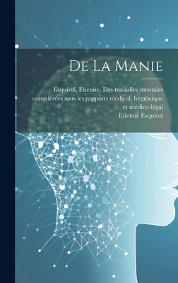 De La Manie [French] 1020202386 Book Cover