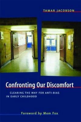 Confronting Our Discomfort: Clearing the Way fo... 0325005699 Book Cover