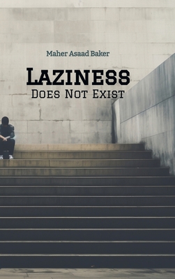 Laziness Does Not Exist 3384040937 Book Cover
