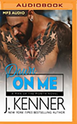 Down on Me 1721354689 Book Cover