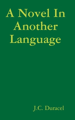 A Novel In Another Language 1329611969 Book Cover