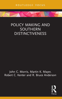 Policy Making and Southern Distinctiveness 0367681943 Book Cover