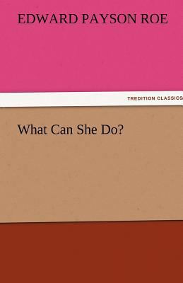 What Can She Do? 3842460988 Book Cover