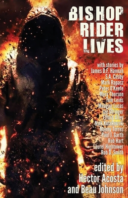 Bishop Rider Lives: An Anthology of Retribution 164396366X Book Cover