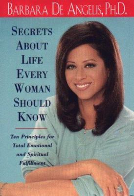 Secrets about Life Every Woman Should Know: Ten... 0786864680 Book Cover