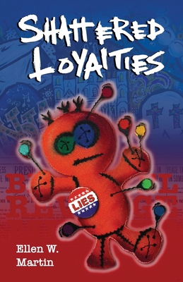 Shattered Loyalties 1647198305 Book Cover