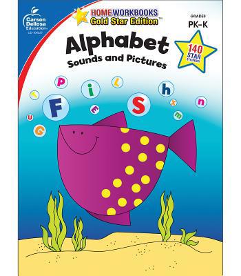 Alphabet, Grades Pk - K: Gold Star Edition 1604187581 Book Cover