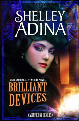 Brilliant Devices: A Steampunk Adventure Novel ... 1517798477 Book Cover