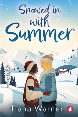 Snowed in With Summer 3963248890 Book Cover