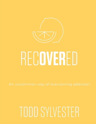 RecoverED: An Uncommon Way of Overcoming Addict... 151366056X Book Cover