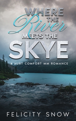 Where the River Meets the Skye B0D4662H12 Book Cover