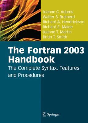 The FORTRAN 2003 Handbook: The Complete Syntax,... 1846283787 Book Cover