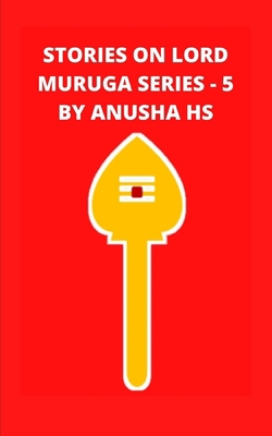 Stories on lord Muruga series - 5: From various... B089919RCF Book Cover