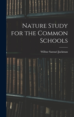 Nature Study for the Common Schools 1017944792 Book Cover