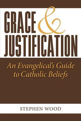 Grace & Justification: An Evangelical's Guide t... 097275718X Book Cover