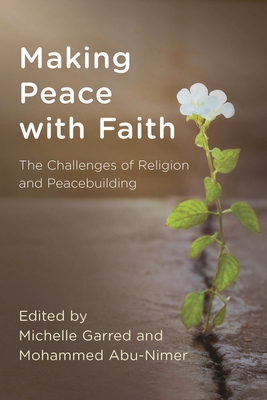 Making Peace with Faith: The Challenges of Reli... 1538102641 Book Cover