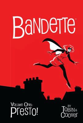 Bandette Volume 1: Presto! 1616552794 Book Cover