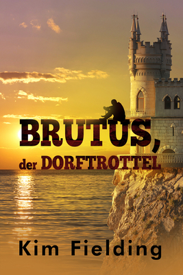 Brutus, der Dorftrottel [German] 1641085630 Book Cover
