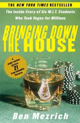 Bringing Down the House: The Inside Story of Si... 0743249992 Book Cover