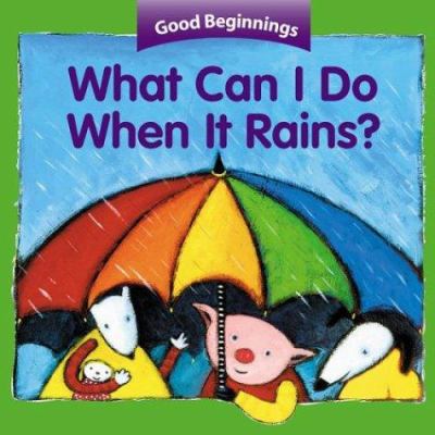 What Can I Do When It Rains? 0618431705 Book Cover
