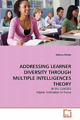 Addressing Learner Diversity Through Multiple I... 3639322827 Book Cover