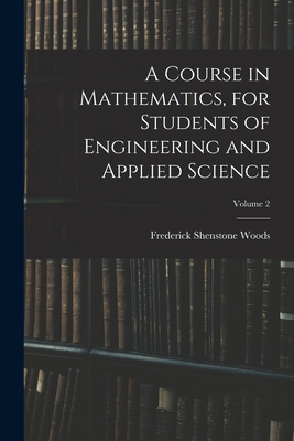 A Course in Mathematics, for Students of Engine... 1018396373 Book Cover