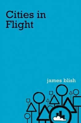 Cities in Flight 1857988116 Book Cover