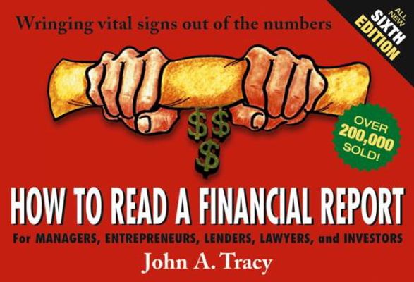 How to Read a Financial Report: Wringing Vital ... 0471478679 Book Cover