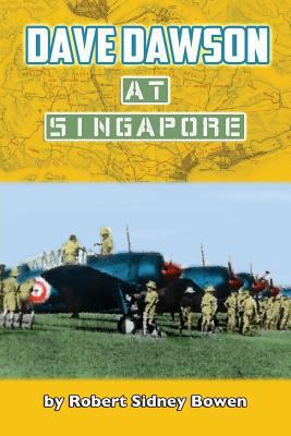 Dave Dawson at Singapore 1523604409 Book Cover