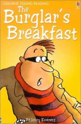 The Burglar's Breakfast (Young Reading 1) 0794502210 Book Cover