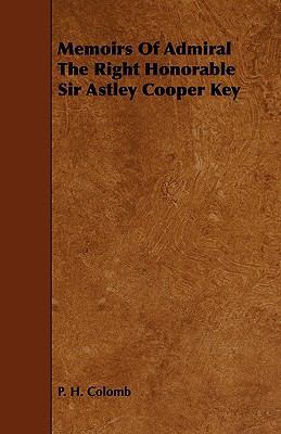 Memoirs of Admiral the Right Honorable Sir Astl... 144462279X Book Cover