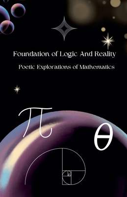 Foundation of Logic And Reality B0FH8H7257 Book Cover