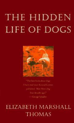 The Hidden Life of Dogs 0395669588 Book Cover
