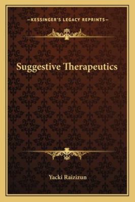 Suggestive Therapeutics 1162836296 Book Cover
