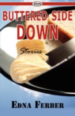 Buttered Side Down 160450627X Book Cover