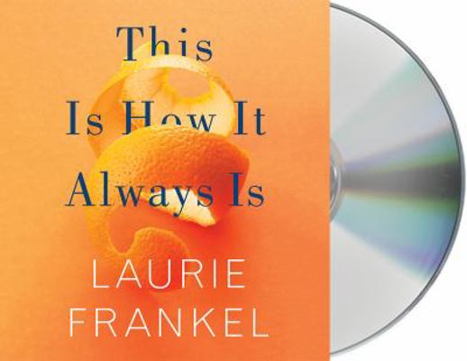 This Is How It Always Is 1427282528 Book Cover