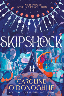 Skipshock: (A YA Time-Travel Fantasy Romance Ac... 1536228818 Book Cover