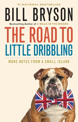 The Road to Little Dribbling: More Notes from a... 0385685734 Book Cover