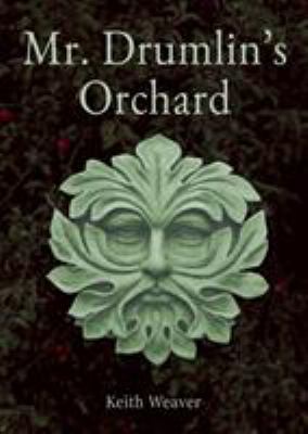Mr. Drumlin's Orchard 1771802979 Book Cover