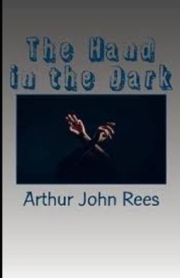 The Hand in the Dark illustrated B08BDK528W Book Cover