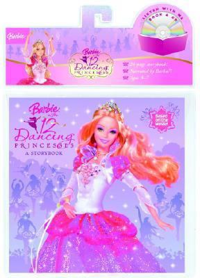 Barbie in the 12 Dancing Princesses [With CD (A... 0375839003 Book Cover