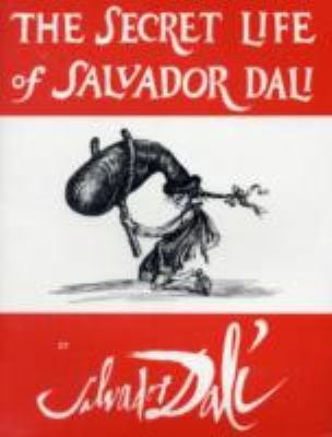 The Secret Life of Salvador Dali 1897665008 Book Cover